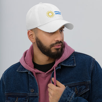 Dad hat with "You are my sunshine" statement
