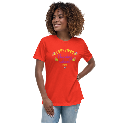 Women's Relaxed T-Shirt with quote "I survived Nursing School 2023"